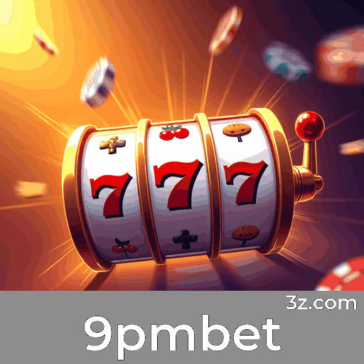 9pmbet: O Paraíso dos Jogos Selecionados